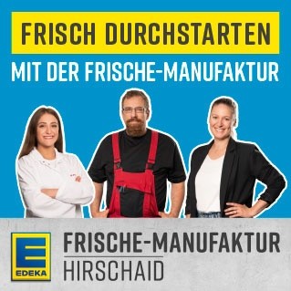 EDEKA Frische-Manufaktur Hirschaid