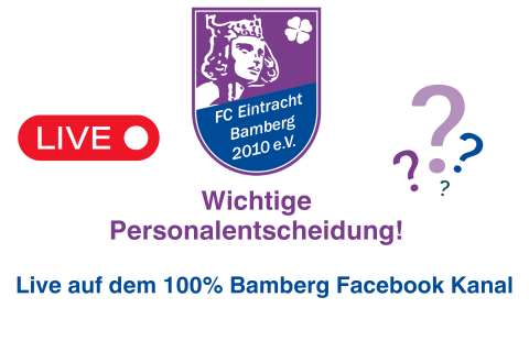 Ankündigung: Wichtige Personalentscheidung beim FC Eintracht Bamberg