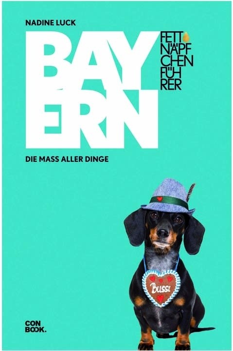Fettnäpfchenführer Bayern: Die Maß aller Dinge